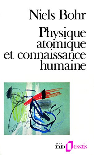 Imagen de archivo de Physique atomique et connaissance humaine a la venta por Librairie Michel Giraud