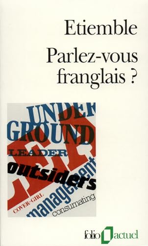 Imagen de archivo de Parlez-vous franglais?: A32635 (Folio Actuel) a la venta por WorldofBooks