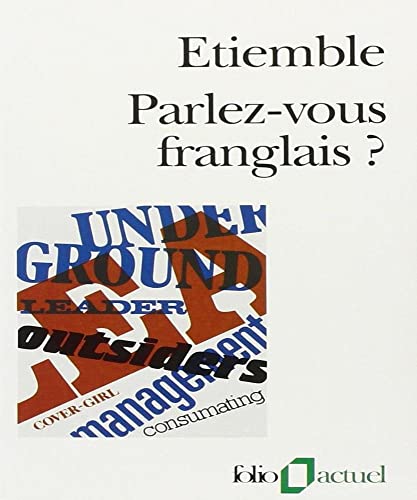 Stock image for Parlez-vous franglais?: A32635 (Folio Actuel) for sale by WorldofBooks