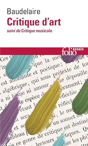 Beispielbild fr Critique D'Art Critiqu: Suivi De, Critique Musicale (Folio Essais) zum Verkauf von medimops