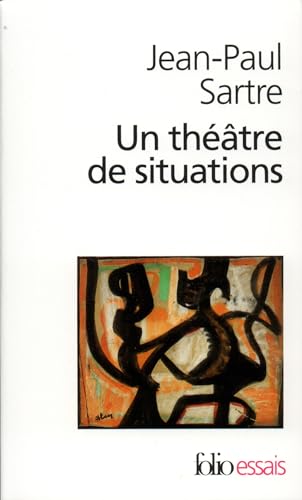 Un ThÃ©Ã¢tre de situations (9782070326914) by Sartre, Jean-Paul