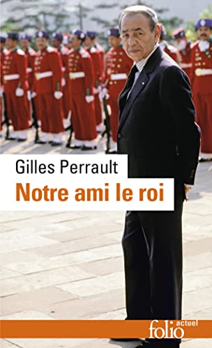 9782070326952: Notre Ami Le Roi (Folio) (French Edition)