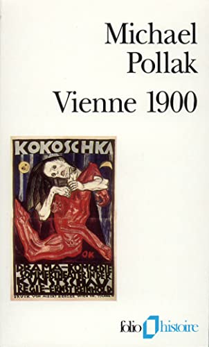 Vienne 1900: Une identitÃ© blessÃ©e (9782070327010) by Pollak, Michael