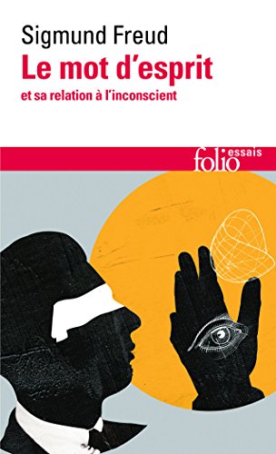 9782070327218: Le mot d'esprit et sa relation  l'inconscient: A32721 (Folio Essais)