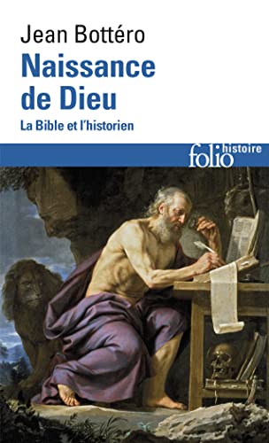 9782070327256: Naissance de Dieu: La Bible et l'historien: A32725 (Folio Histoire)