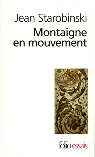 Stock image for Montaigne en mouvement for sale by -OnTimeBooks-