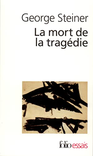 Imagen de archivo de La Mort de la tragdie a la venta por books-livres11.com