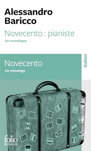 Stock image for Novecento:pianiste/Novecento: Un monologue/Un monologo for sale by Ammareal