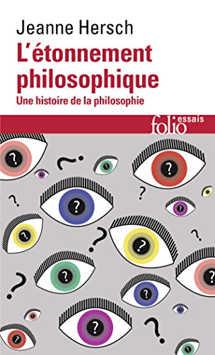 9782070327843: L'tonnement philosophique: Une histoire de la philosophie: A32784 (Folio Essais)