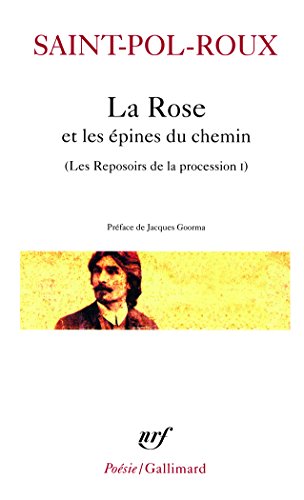 Stock image for Les reposoirs de la procession, I:La Rose et les pines du chemin et autres textes for sale by medimops