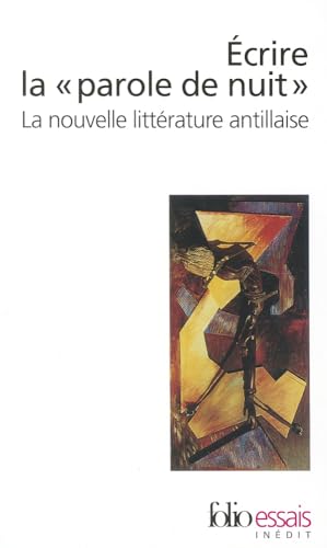 9782070328321: Ecrire La Parole de Nui (Folio Essais) (French Edition)
