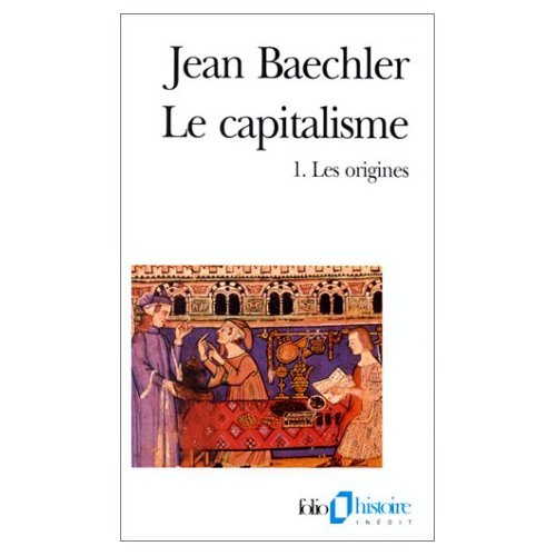 Stock image for Le Capitalisme (Tome 1-Les origines) for sale by medimops