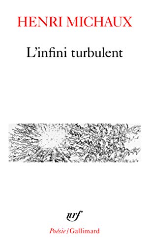 9782070328512: L'Infini turbulent: A32851 (Poesie/Gallimard)