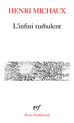 Stock image for Infini Turbulent (Poesie/Gallimard) (French Edition) for sale by Goodwill Books