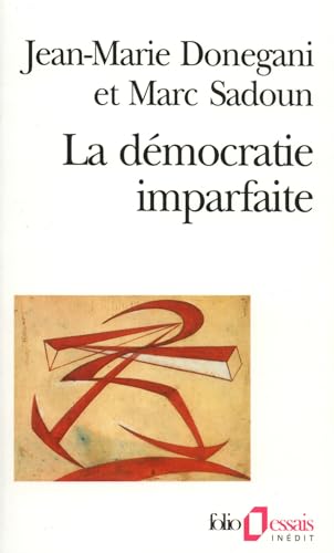 Beispielbild fr La Dmocratie imparfaite: Essai sur le parti politique zum Verkauf von Gallix