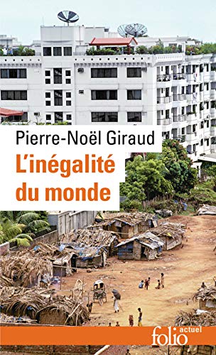 Stock image for L'ingalit du monde. conomie du monde contemporain for sale by Ammareal