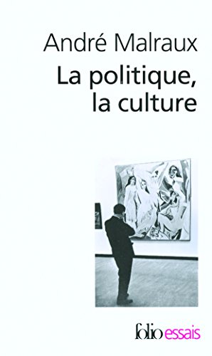 9782070329588: La Politique, la culture: Discours, articles, entretiens (1925-1975)