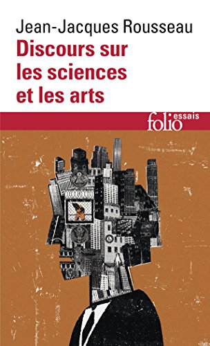 9782070329687: Discours sur les sciences et les arts: A32968 (Folio Essais)