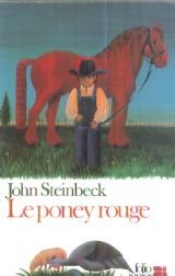 LE PONEY ROUGE (INACTIF- FOLIO JUNIOR 1) (9782070330027) by John Steinbeck