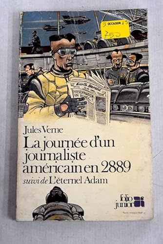 9782070330423: La journe d'un journaliste amricain en 2889 suivi de l eternel Adam