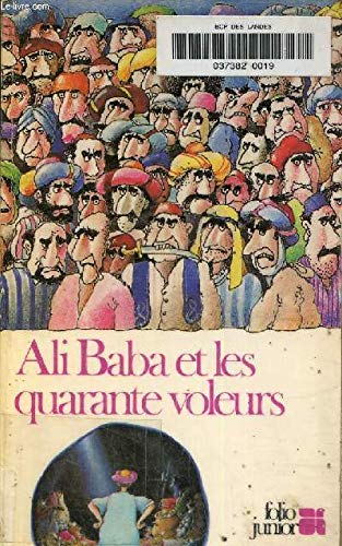 Ali Baba et les quarante voleurs contes des "Mille et une nuits" (INACTIF- FOLIO JUNIOR 1) (9782070330591) by [???]