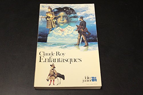 9782070330874: Enfantasques des pomes et des images imagins et imags par l'auteur avec des collages pour les lecteurs de plusieurs ges entre 4 et 104 ans: DES ... ET IMAGES PAR L'AUTEUR AVEC DES COLLAGES POUR