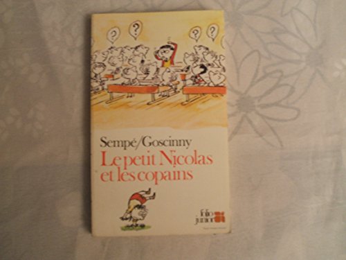 Stock image for LE PETIT NICOLAS ET LES COPAINS for sale by GF Books, Inc.