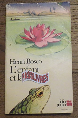 L'ENFANT ET LA RIVIERE (INACTIF- FOLIO JUNIOR 1) (9782070330997) by Henri Bosco