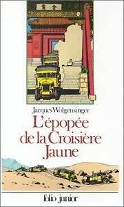 Stock image for L'Epop e de la croisi re jaune Wolgensinger, Jacques for sale by LIVREAUTRESORSAS