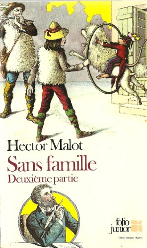Beispielbild fr SANS FAMILLE : DEUXIEME PARTIE zum Verkauf von Librairie rpgraphic