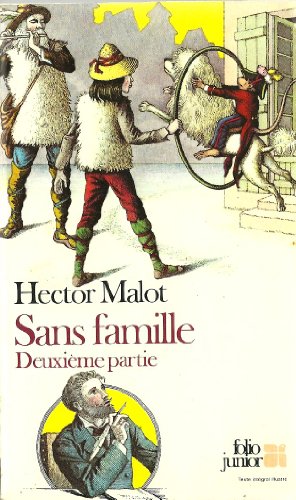 Imagen de archivo de SANS FAMILLE: DEUXIEME PARTIE a la venta por Reuseabook