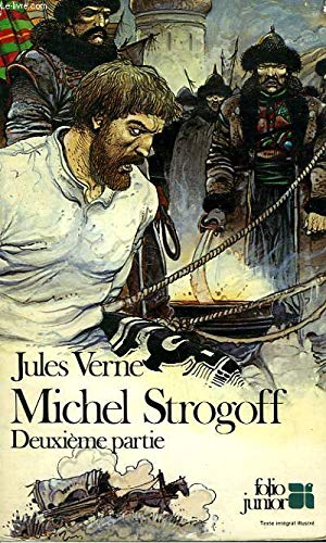 Beispielbild fr Michel Strogoff Deuxieme 2 partie Verne, Jules zum Verkauf von LIVREAUTRESORSAS