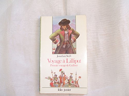 Beispielbild fr Voyage  Lilliput : Premier Voyage De Gulliver zum Verkauf von RECYCLIVRE
