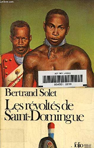 Imagen de archivo de Les revoltes de saint-domingue (Folio Junior 1) a la venta por medimops