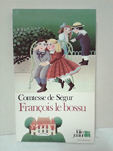 Stock image for Franois le Bossu Comtesse de Sgur for sale by BIBLIO-NET