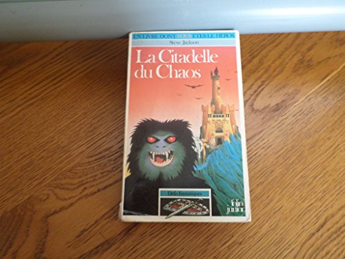 LA CITADELLE DU CHAOS