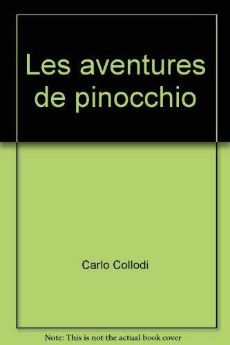 9782070332830: Les Aventures de Pinocchio: Histoire d'un pantin