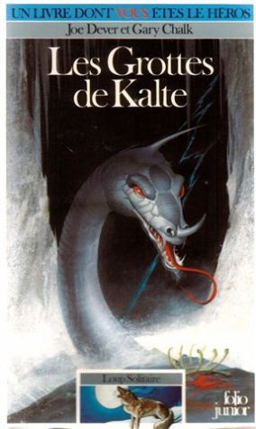 Beispielbild fr Loup Solitaire Tome 3 : Les Grottes De Kalte zum Verkauf von RECYCLIVRE