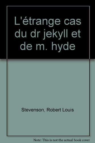 Stock image for L'trange cas du Dr. Jekyll et de M. Hyde for sale by Ammareal