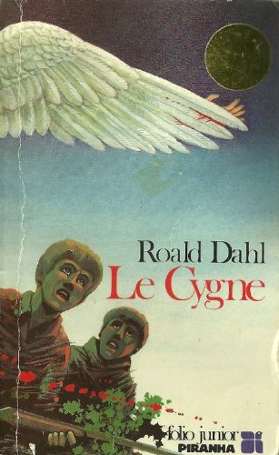 Imagen de archivo de Le Cygne: (suivi de) La Merveilleuse histoire de Henry Sugar (INACTIF- FOLIO JUNIOR 1) a la venta por Books Unplugged