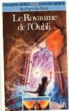 Stock image for Le royaume de l'oubli for sale by ThriftBooks-Dallas