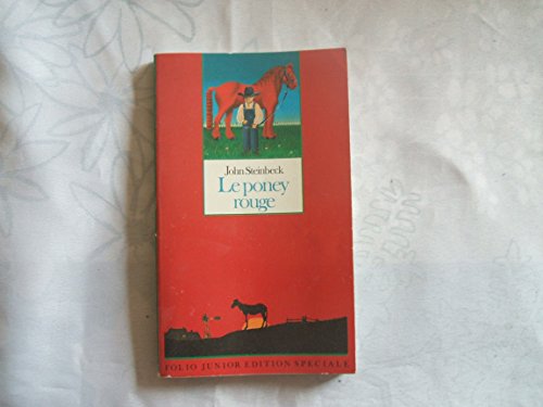 Le Poney rouge (INACTIF- FOLIO JUNIOR EDITION SPECIALE () (9782070334384) by Steinbeck
