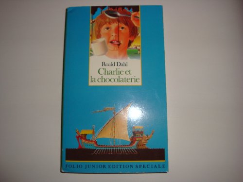Stock image for Charlie et la Chocolaterie: Charlie et la Chocolaterie (Folio Junior Edition Speciale) for sale by Alexander's Books