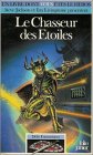 Stock image for Le Chasseur des  toiles d fis fantastiques (INACTIF- FOLIO JUNIOR LIVRE HEROS (1)) for sale by ThriftBooks-Atlanta