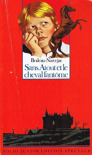 Stock image for Sans atout et le cheval fantme for sale by Librairie Th  la page