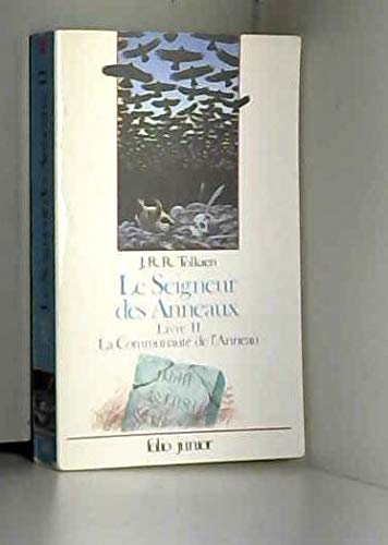 Stock image for Le Seigneur des Anneaux, La Communaut de l'a : Le Seigneur des anneaux : La Communaut de l'anneau for sale by Ammareal