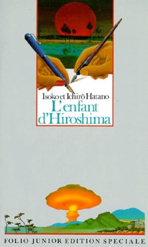 9782070335640: L'Enfant d'Hiroshima