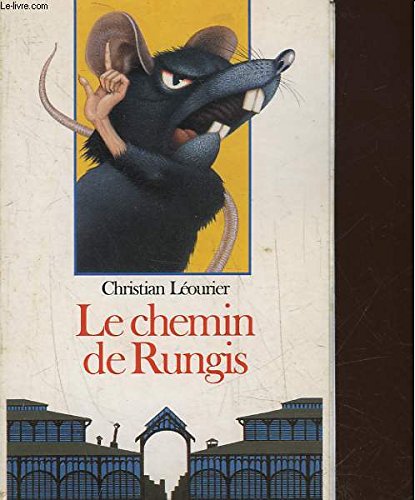 Beispielbild fr Le chemin de Rungis zum Verkauf von Ammareal
