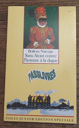 Beispielbild fr Sans atout contre l'homme a la dague zum Verkauf von Librairie Th  la page