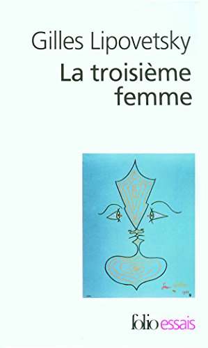 Imagen de archivo de La troisième femme: Permanence et révolution du féminin a la venta por medimops